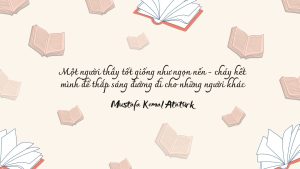 Danh ngôn ý nghĩa về nghề giáo